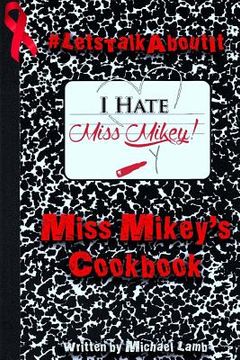 portada Miss Mikey's Cookbook (en Inglés)