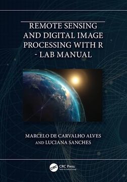 portada Remote Sensing and Digital Image Processing With r - lab Manual (en Inglés)
