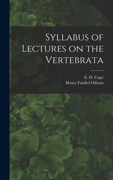 portada Syllabus of Lectures on the Vertebrata (en Inglés)