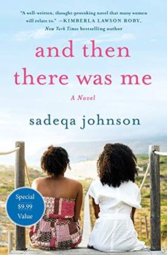 portada And Then There was me: A Novel of Friendship, Secrets and Lies (en Inglés)
