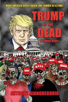 portada Trump of the Dead: A zombie Novel (en Inglés)