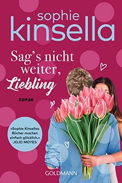 portada Sag's Nicht Weiter, Liebling: Roman (en Alemán)