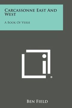 portada Carcassonne East and West: A Book of Verse (in English)