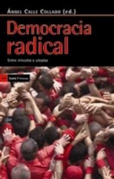 portada Democracia Radical: Entre Vínculos y Utopías (Antrazyt) (in Spanish)