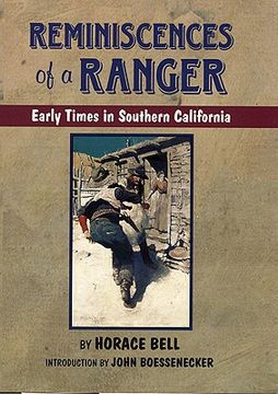 portada reminiscences of a ranger: early times in southern california (en Inglés)