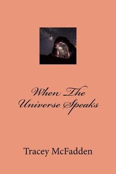 portada When the Universe Speaks (en Inglés)