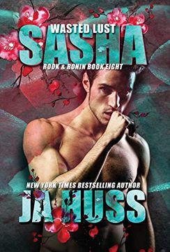 portada Wasted Lust: Sasha (Rook and Ronin) 