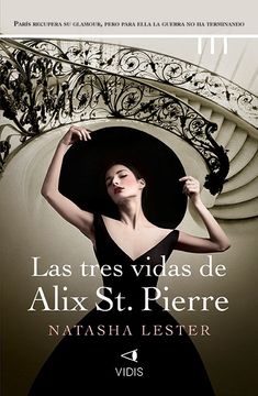 portada Las Tres Vidas de Alix st. Pierre