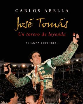 portada Jose Tomas: Un Torero de Leyenda (in Spanish)