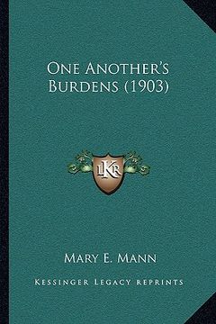 portada one another's burdens (1903) (in English)