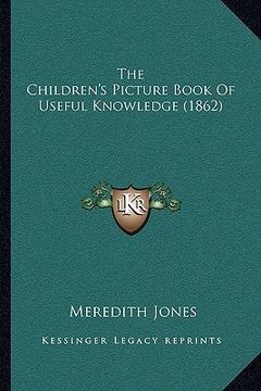 portada the children's picture book of useful knowledge (1862)