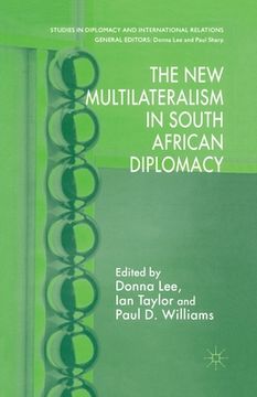 portada The New Multilateralism in South African Diplomacy (en Inglés)
