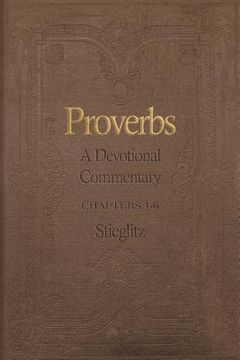 portada Proverbs: A Devotional Commentary Volume 1 (in English)