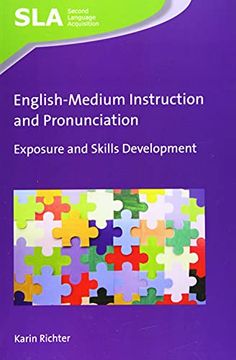 portada English-Medium Instruction and Pronunciation: Exposure and Skills Development (Second Language Acquisition) (en Inglés)