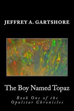 portada The Boy Named Topaz (en Inglés)