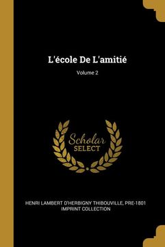 portada L'école de L'amitié; Volume 2 (en Francés)