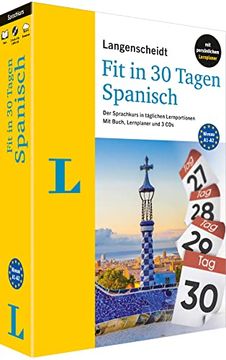 portada Langenscheidt fit in 30 Tagen Spanisch: Der Sprachkurs in Täglichen Lernportionen? Mit Buch, 3 cds und Persönlichem Lernplaner