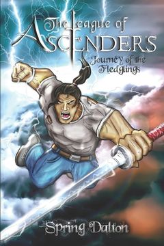 portada The League of Ascenders: Journey of the Fledglings (in English)
