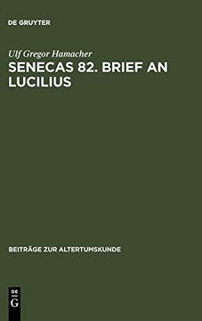 portada Senecas 82. Brief an Lucilius (Beitrage zur Altertumskunde) (in German)