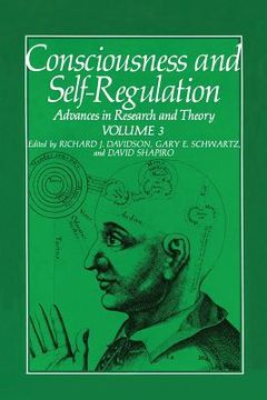portada Consciousness and Self-Regulation: Volume 3: Advances in Research and Theory (en Inglés)