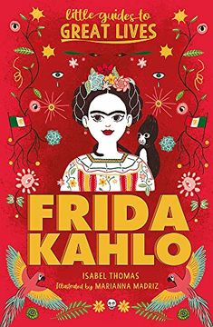 portada Frida Kahlo: Little Guides to Great Lives Paperback (en Inglés)
