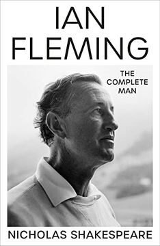 portada Ian Fleming: The Complete man (in English)