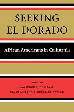 portada Seeking el Dorado: African Americans in California (Series no Longer Used) (en Inglés)