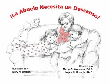 portada La Abuela Necesita un Descanso! (in Spanish)