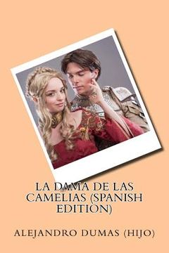 portada La dama de las camelias (spanish Edition)