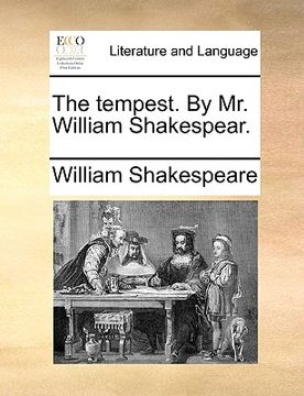 portada the tempest. by mr. william shakespear. (en Inglés)
