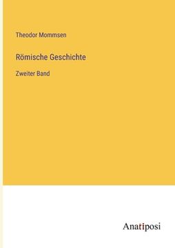 portada Römische Geschichte: Zweiter Band (en Alemán)