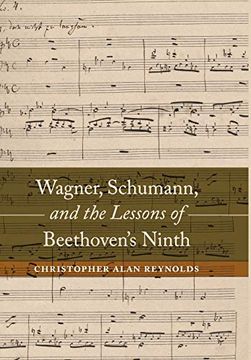 portada Wagner, Schumann, and the Lessons of Beethoven's Ninth (en Inglés)