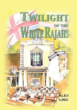 portada Twilight of the White Rajahs (in English)