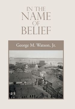 portada In the Name of Belief (en Inglés)