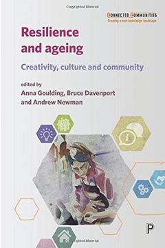 portada Resilience and Ageing (Connected Communities: Creating a new Knowledge Landscape) (en Inglés)