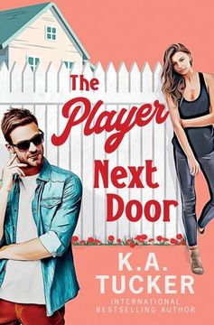 portada The Player Next Door: A Novel (in English)