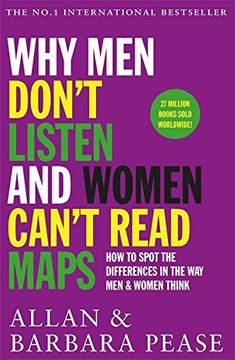 portada Why Men Don't Listen & Women Can't Read Maps: How to spot the differences in the way men & women think