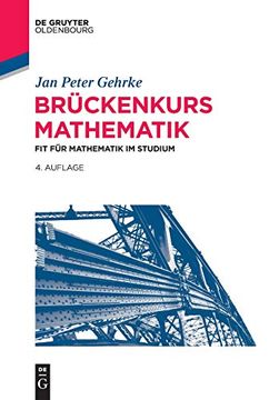 portada Brückenkurs Mathematik: Fit für Mathematik im Studium (de Gruyter Studium) (in German)