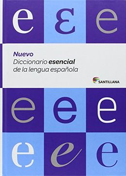 portada NUEVO DICCIONARIO ESENCIAL DE LA LENGUA ESPAÑOLA SANTILLANA