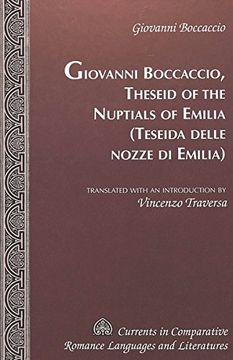 portada Theseid of the Nuptials of Emilia Teseida Delle Nozze Di Emilia (Currents in Comparative Romance Languages & Literatures)