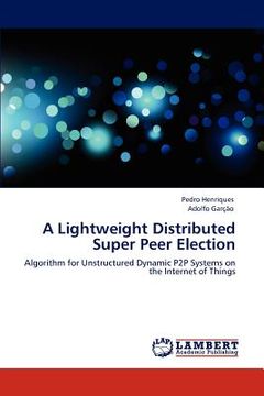 portada a lightweight distributed super peer election (in English)