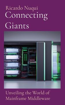 portada Connecting Giants: Unveiling the World of Mainframe Middleware