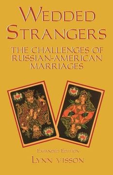 portada Wedded Strangers: The Challenges of Russian-American Marriages (en Inglés)
