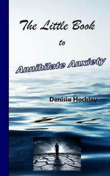 portada The Little Book to Annihilate Anxiety (en Inglés)