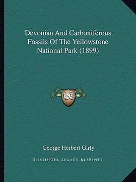 portada devonian and carboniferous fossils of the yellowstone national park (1899)
