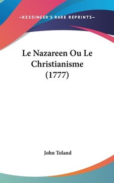 portada Le Nazareen Ou Le Christianisme (1777) (en Francés)