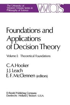 portada Foundations and Applications of Decision Theory: Volume I Theoretical Foundations (en Inglés)