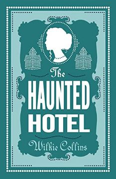 portada The Haunted Hotel: Annotated Edition