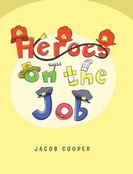 portada Heroes on the Job (in English)