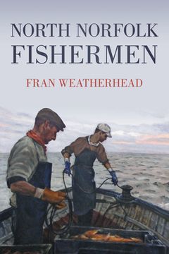 portada north norfolk fishermen (en Inglés)